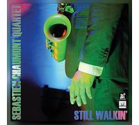 Chaumont, Sebastien - Still Walkin