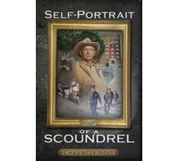 Chauncey Holt Self-Portrait of a Scoundrel (Tascabile)