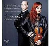 Ernest Chausson Fin De Siècle (CD) Album
