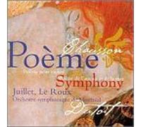 Chausson - Po?e ? Po?e de l'amour et de la mer ? Symphonie / Juillet ? Le Loux ? Montreal SO ? Dutoit by Francois Le Roux (2000-05-09)