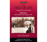 Chava Rosenfarb The Tree of Life Bk. 1; On the Brink of the Precipic (Tascabile)