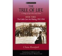 Chava Rosenfarb The Tree of Life Bk. 3; Cattle Cars are Waiting, 194 (Tascabile)