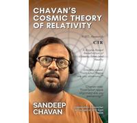 Chavan's Cosmic Theory of Relativity (CTR): 8