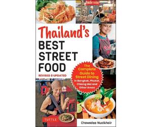 Chawadee Nualkhair Thailand's Best Street Food (Tascabile)