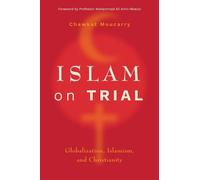 Chawkat Moucarry Islam on Trial (Tascabile)