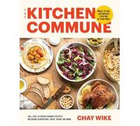 Chay Wike The Kitchen Commune (Copertina rigida)