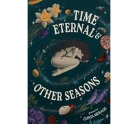 Chaya Merage Time Eternal and Other Seasons (Tascabile)