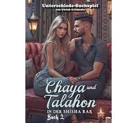 Chaya und Talahon in der Shisha-Bar Buch 2: Finde die Unterschiede Suchspiel Bilderbuch für Erwachsene