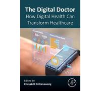 Chayakrit Krittanawong The Digital Doctor (Tascabile)