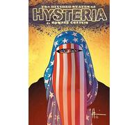 Howard Chaykin – Divided States of Hysteria – Image Comics