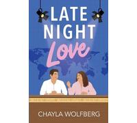 Chayla Wolfberg Late Night Love (Tascabile)