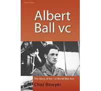 Chaz Bowyer Albert Ball VC (Tascabile)
