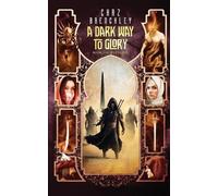 Chaz Brenchley A Dark Way to Glory (Tascabile) Outremer