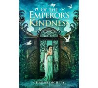 Chaz Brenchley Of the Emperor's Kindness (Copertina rigida) Imperial Vices