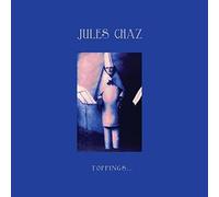 Chaz, Jules - Toppings