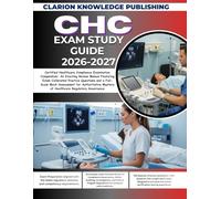 CHC EXAM STUDY GUIDE 2026-2027: Certified Healthcare Compliance Examination Compendium: An Exacting Review Manual Featuring Exam-Calibrated Practice ... Mastery of Healthcare Regulatory Governance