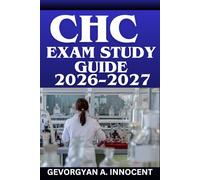 CHC Exam Study Guide 2026-2027: Comprehensive Review for the Certified in Healthcare Compliance Exam with 400+ Practice Questions, Detailed Answer Explanations, and Proven Test Strategies