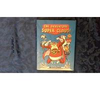 Che avventure Super Claus!