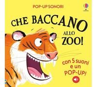 CHE BACCANO ALLO ZOO EDIZ. A COLORI - TAPLIN SAM - USBORNE