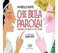 Che bella parola! Parole di ieri e di oggi