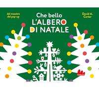 CHE BELLO L'ALBERO DI NATALE - CARTER DAVID A. - Gallucci