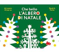 CHE BELLO L'ALBERO DI NATALE - CARTER DAVID A. - Gallucci