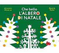 Che bello l'albero di Natale. Ediz. a colori
