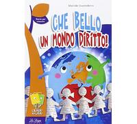 Che bello un mondo diritto!