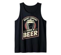 Che Carriera Avere Una Birra Divertente Bere Design Canotta