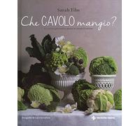 Che cavolo mangio? La cucina preventiva porta in tavola il sorriso