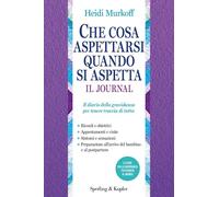 Che cosa aspettarsi quando si aspetta. Il journal
