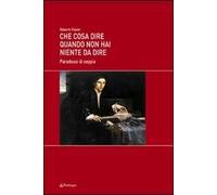 Che cosa dire quando non hai niente da dire. Paradossi di seppia