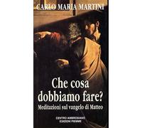 Che cosa dobbiamo fare? Il discepolo Matteo
