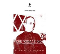 Che «cosa» è Dio? Eccesso e paradosso dell'amore di Dio: una teologia