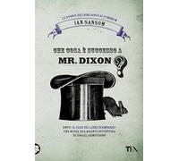 Che cosa è successo a Mr. Dixon? Le storie del Bibliobus di Tundrum