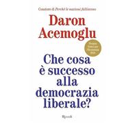 Che cosa è successo alla democrazia liberale?