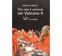Che cosa è successo nel Vaticano II
