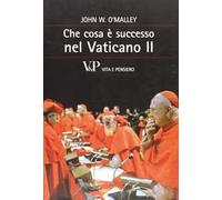 Che cosa è successo nel Vaticano II
