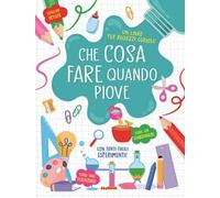 Che cosa fare quando piove