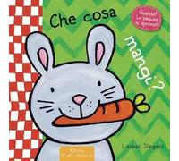 Che cosa mangi? Ediz. illustrata