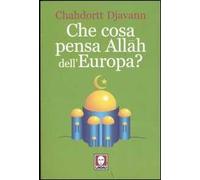 Che cosa pensa Allah dell'Europa?