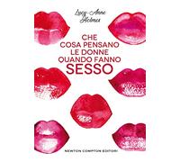 Che cosa pensano le donne quando fanno sesso
