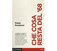 Che cosa resta del '68