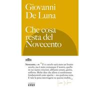 Che cosa resta del Novecento