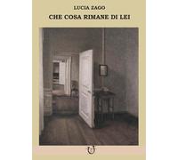 Che cosa rimane di lei