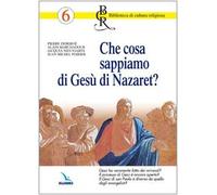 Che cosa sappiamo di Gesù di Nazaret? Gesù ha veramente fatto dei miracoli? Il processo di Gesù è ancora aperto? Il Gesù di san Paolo è diverso da...