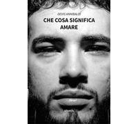 Che cosa significa amare