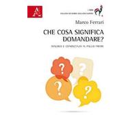 Che cosa significa domandare? Dialogo e conoscenza in Paulo Freire