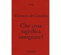 Che cosa significa insegnare?