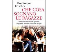 Che cosa sognano le ragazze